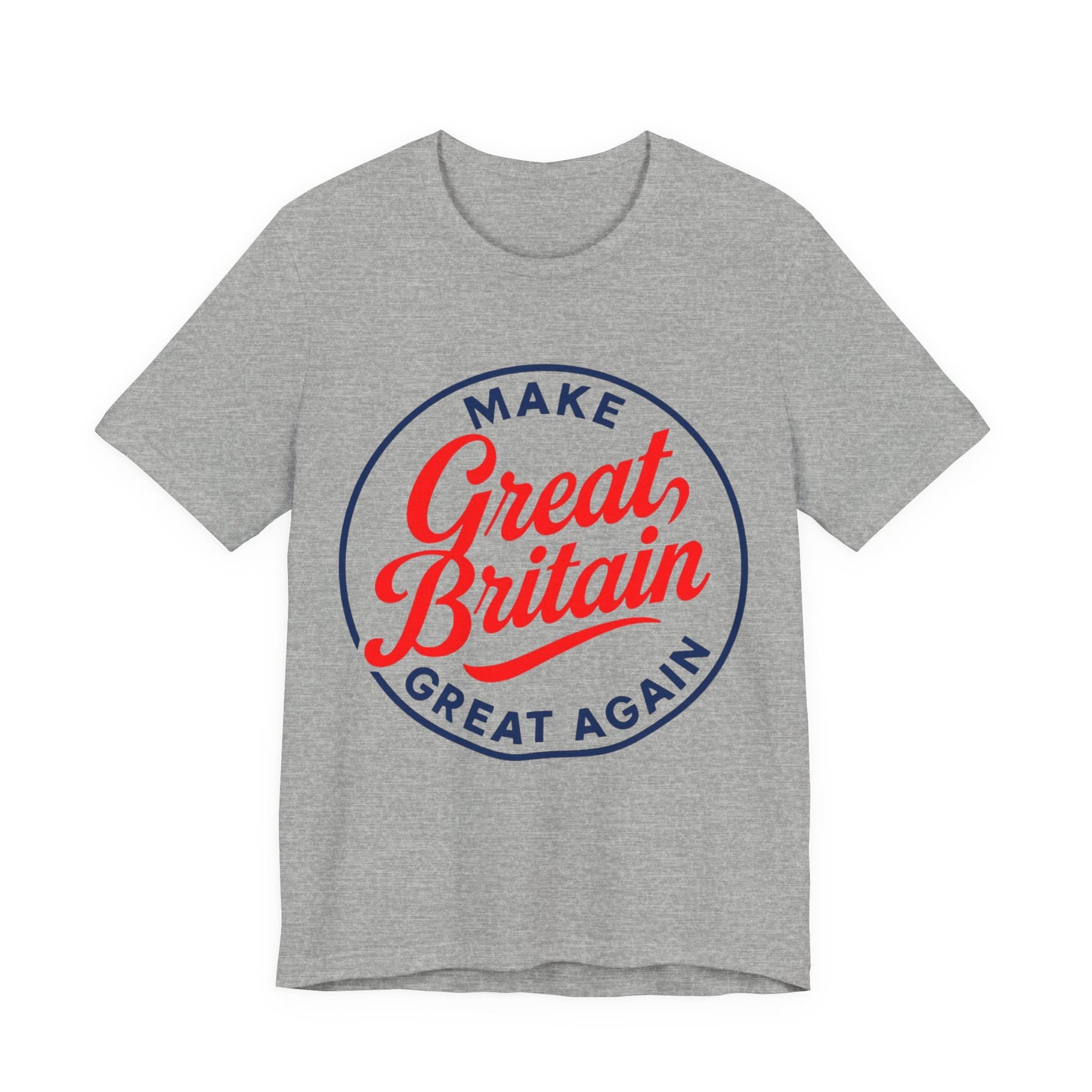 Make Great Britain Great Again Unisex Tee, Funny Graphic Shirt, Gift for UK Patriots, Casual Wear, Summer Outfit, Political Humor