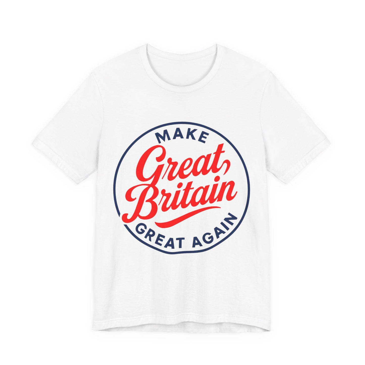 Make Great Britain Great Again Unisex Tee, Funny Graphic Shirt, Gift for UK Patriots, Casual Wear, Summer Outfit, Political Humor